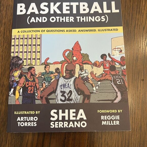 Shea Serrano Other - Basketball (And Other Things) Book by Shea Serrano
